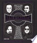 La storia completa dei Black Sabbath. Che male c'è? Ediz. a colori