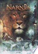 La storia con le immagini del film. Il leone, la strega e l'armadio. Le cronache di Narnia