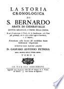 La Storia Cronologica di S. Bernardo Abbate di Chiaravalle Dottor Mellifluo e Padre della Chiesa