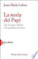 La storia dei Papi