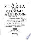 La storia del cardinale Alberoni, del signor J.R. tradotta dallo spagnuolo. Divisa in due parti, con aggionta di due manifesti pubblicati da Sua Eminenza. Parte prima
