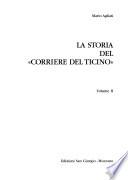 La storia del Corriere del Ticino: Dal 1919 al 1997