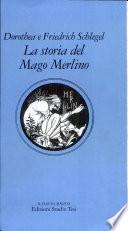 La storia del Mago Merlino