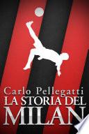 La storia del Milan