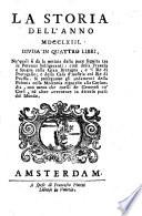La storia dell'anno 1763. Divisa in quattro libri. Ne' quali si dà la notizia della pace seguita tra le potenze belligeranti; ..