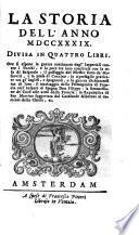 LA STORIA DELL' ANNO MDCCXXXIX., DIVISA IN QUATTRO LIBRI