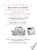 La storia dell'Antico, e Nuovo Testamento, del padre D. Agostino Calmet benedettino ... Tomo primo (-secondo). Traduzione dal francese di Selvaggio Canturani