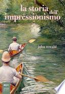 La storia dell'impressionismo