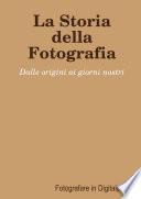 La Storia della Fotografia