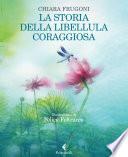 La storia della libellula coraggiosa