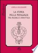 La storia della pedagogia tra ricerca e didattica