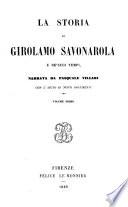 La storia di Girolamo Savonarola e de' suoi tempi
