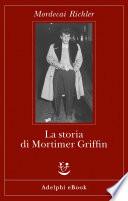 La storia di Mortimer Griffin