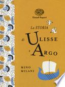 La storia di Ulisse e Argo