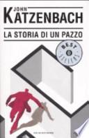 La storia di un pazzo