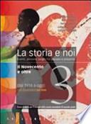 La storia e noi. Con esapnsione online. Per le Scuole superiori