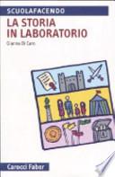 La storia in laboratorio