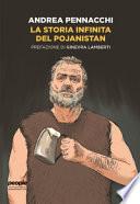 La storia infinita del Pojanistan. Nuova ediz.