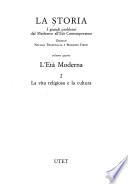 La Storia: L'età moderna: 2. La vita religiosa e la cultura
