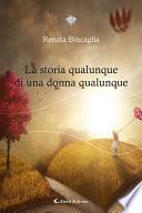 La storia qualunque di una donna qualunque