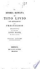 La storia romana di Tito Livio coi supplementi del Freinsemio tradotta dal C. Luigi Mabil col testo a fronte. Volume primo (-trentesimo nono)