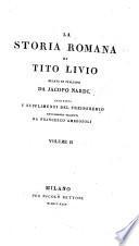 La Storia Romana di Tito Livio recata in Italiano da J. Nardi, aggiunti i Supplementi del Freinshemio nuovamente tradotti da F. Ambrosoli