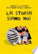 La storia siamo noi
