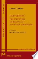 La storicità dell'occhio. Un dibattito con Noël Carroll e Mark Rollins