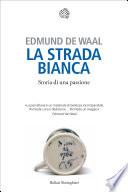La strada bianca