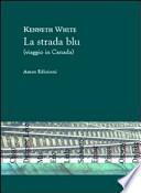 La strada blu (viaggio in Canada)