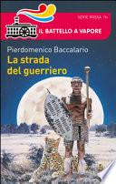 La strada del guerriero