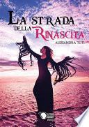 La strada della rinascita
