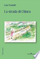 La strada di Chiara