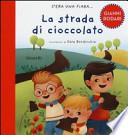 La strada di cioccolato