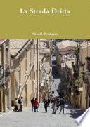 La Strada Dritta