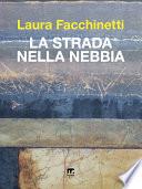 La strada nella nebbia