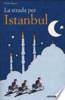 La strada per Istanbul