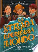 La strada più pericolosa del mondo