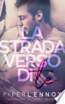 La Strada Verso Di Te