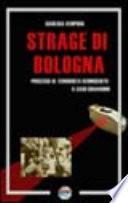 La strage di Bologna e il terrorista sconosciuto