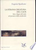 La strana creatura del caos