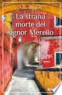 La strana morte del signor Merello