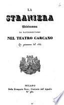 La straniera melodramma da rappresentarsi nel Teatro Carcano la primavera del 1834