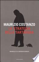 La strategia della tartaruga
