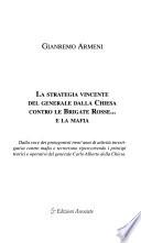 La strategia vincente del generale dalla Chiesa contro le Brigate Rosse... e la mafia