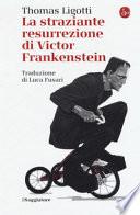 La straziante resurrezione di Victor Frankenstein