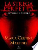 La strega perfetta