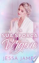 La Sua Sporca Vergine