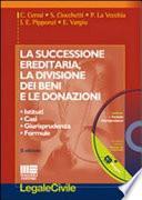 La successione ereditaria, la divisione dei beni e le donazioni