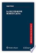 La successione mortis causa